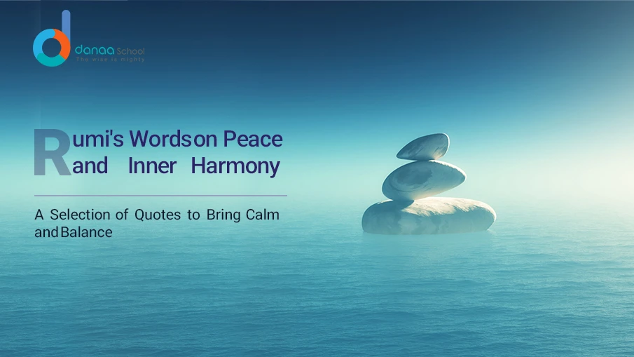 Best Rumi Quotes About Peace and Inner-Peace