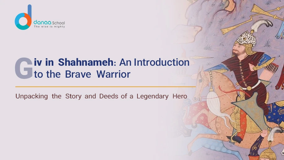 Giv Shahnameh - A Comprehensive Introduction