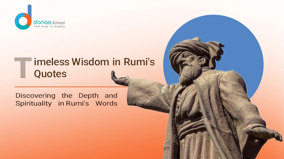 Exploring the Timeless Wisdom of Rumi Quotes