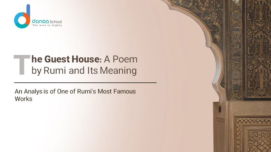 The interpretation of the guest house poem by Rumi 