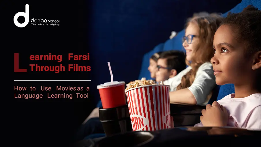 How to Watch Movies to Learn Farsi