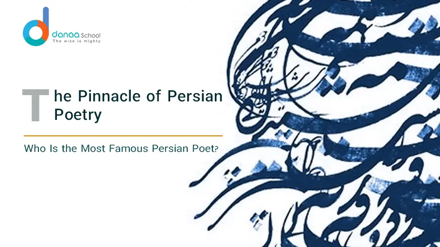 Who Is the Most Famous Persian Poet?