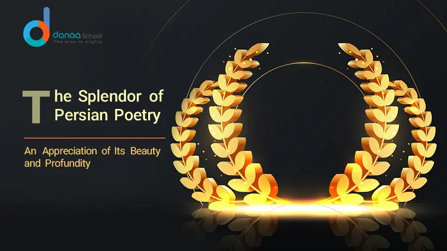 Discover the Beauty and Depth of Persian Poems