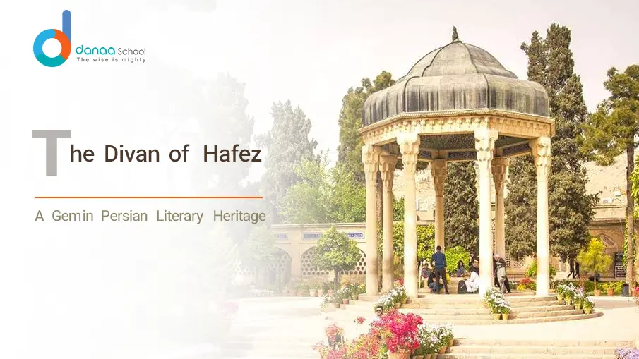 Exploring the Divan of Hafez: A Treasure of Persian Literature