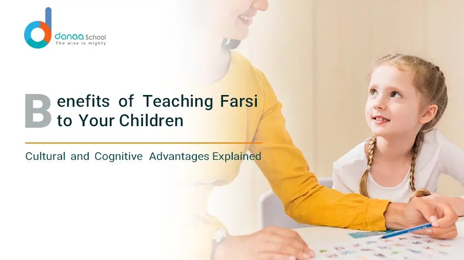 Why Teaching Children Farsi Can Be Beneficial