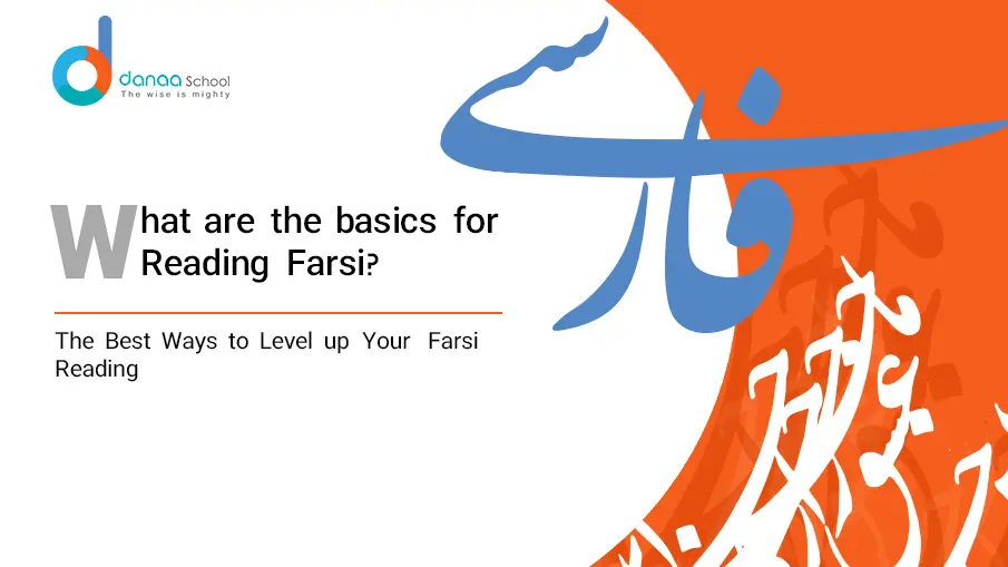 The Best Ways to Level up Your Farsi Reading