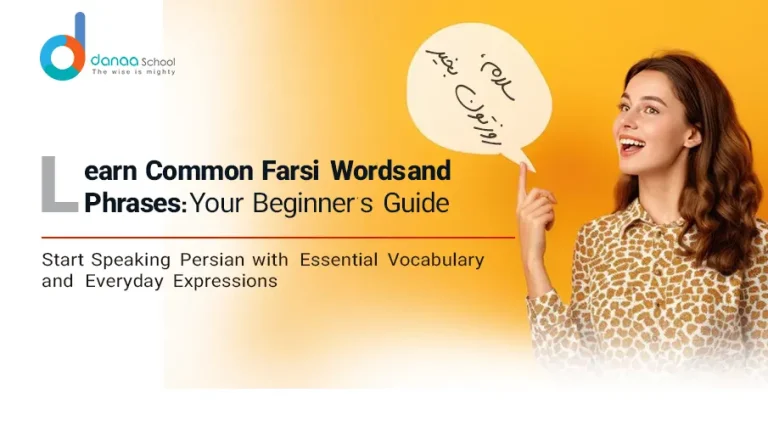 Learn Farsi: Common Farsi Words, and Phrases