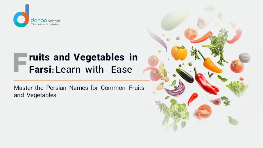 Names of fruits and vegetables in Farsi