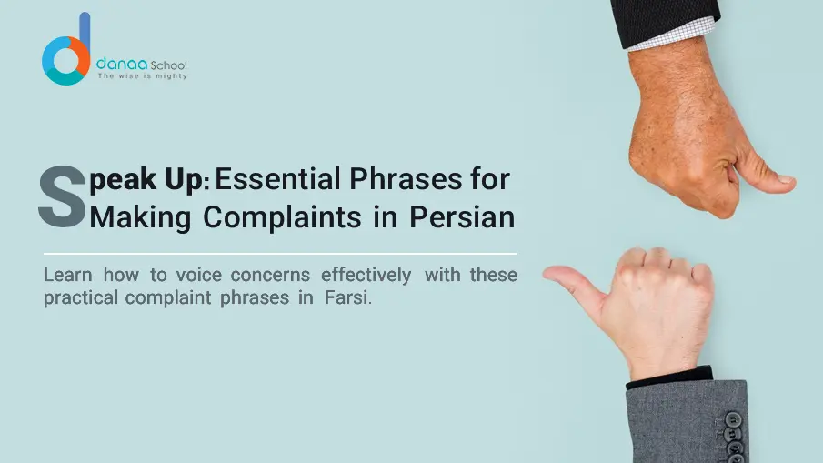 Making Complaints in Persian Translation with Helpful Phrases