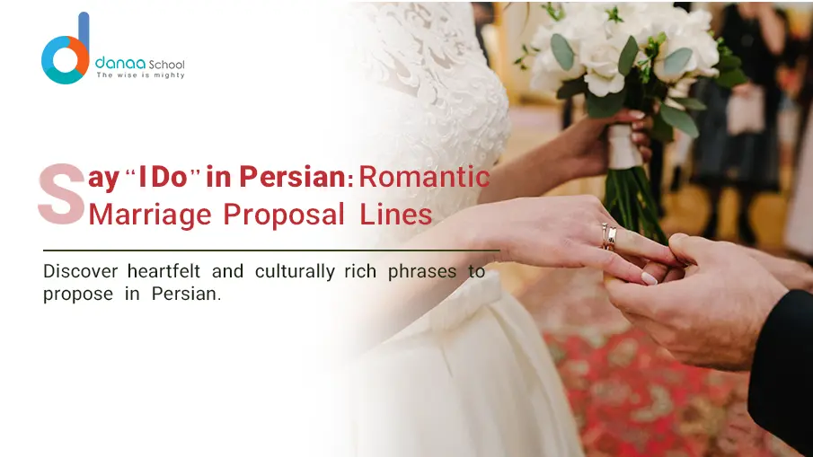 Marriage Proposal Lines in Persian