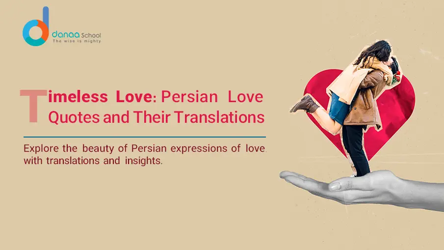 Romantic Persian love quotes with English translations