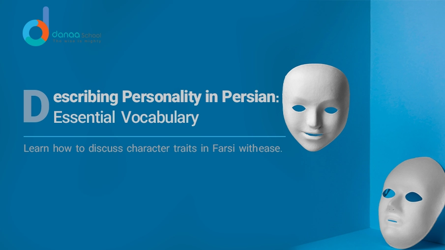 How to Say Personality in Farsi: A Complete Guide