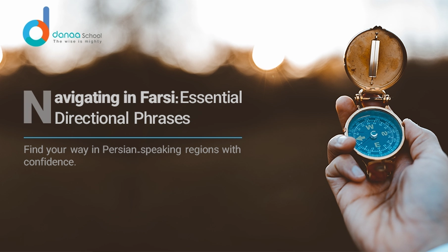 7 Essential Tips for Giving Directions in Farsi