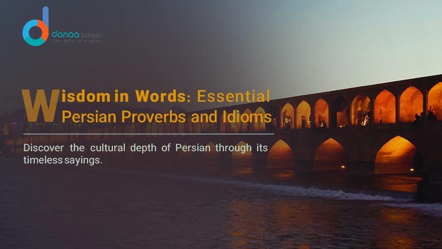 Persian proverbs and idioms written in Persian and English translations