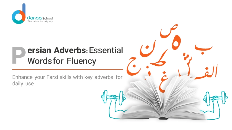 Essential Persian adverbs for language learners