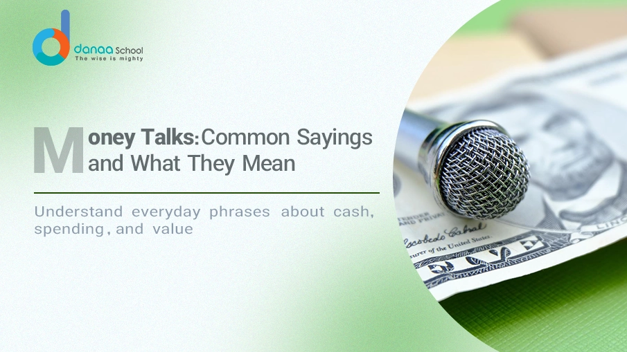 A creative depiction of expressions with money as idioms and phrases.