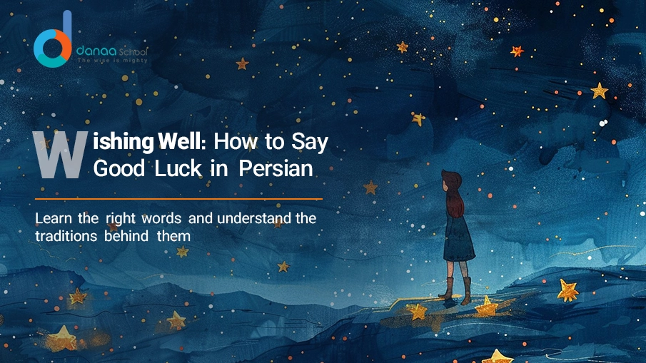 Good luck in Persian expressions and their cultural significance.