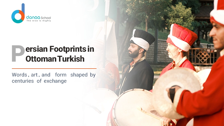 The Influence of Persian on Ottoman Turkish