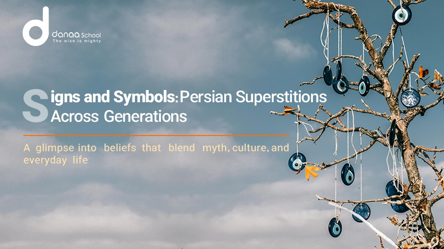 Persian Superstitions and Beliefs